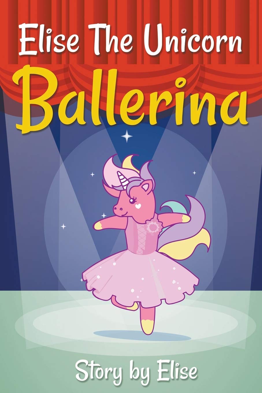 Elise the Unicorn Ballerina book cover